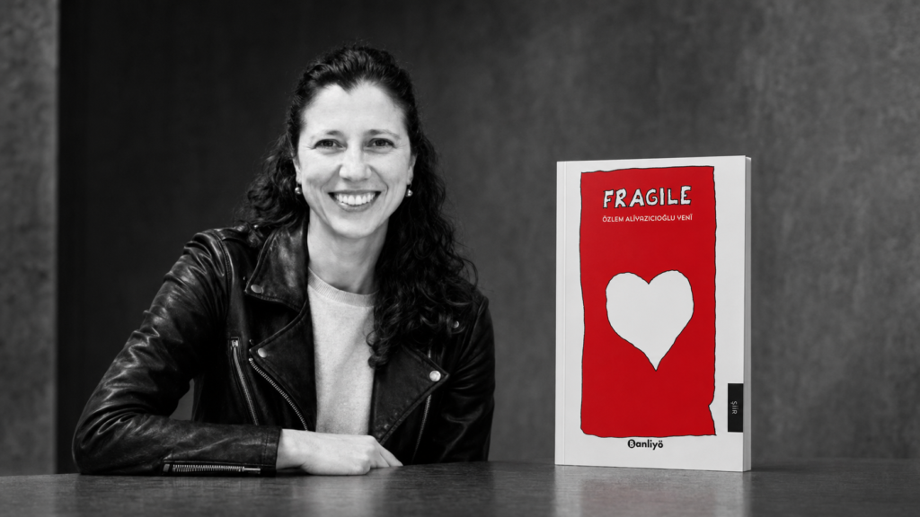 Ozlem Aliyazıcıoglu Yeni -Fragile